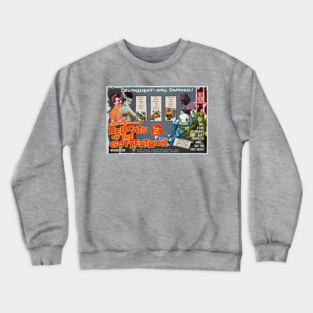 Hellcats of the Gutterthon Crewneck Sweatshirt by monstress